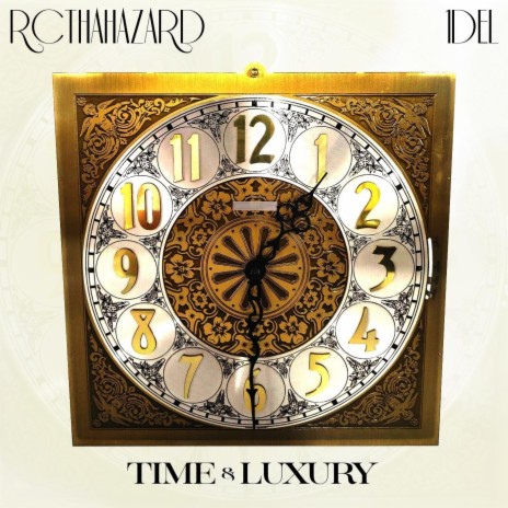 Time & Luxury (feat. 1del) | Boomplay Music