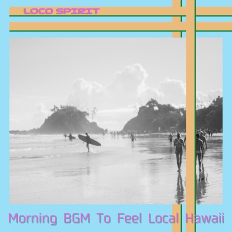 Hawaiian Morning Song