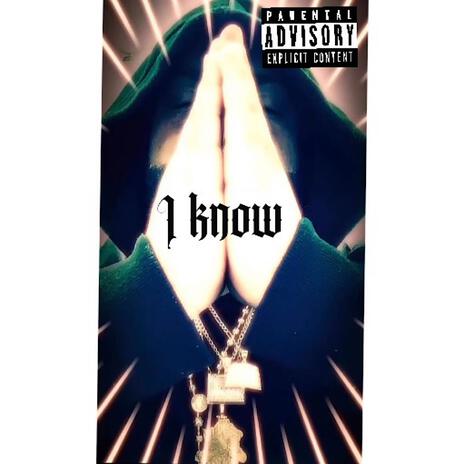 I know | Boomplay Music