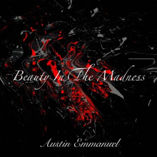 Beauty In The Madness (2023 Compilation)