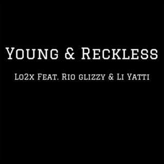 Young & Reckless