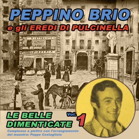 Te Voglio Bene Assaie! ft. Gli eredi di Pulcinella | Boomplay Music