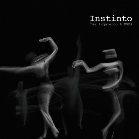 Instinto ft. Isa Izquierdo | Boomplay Music
