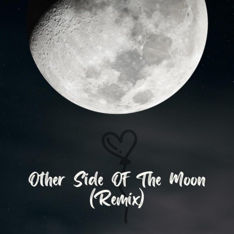 Other Side of the Moon Remix | Boomplay Music