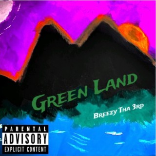 GreenLand lyrics | Boomplay Music