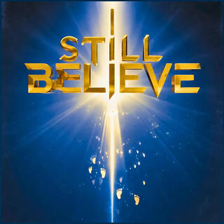 I Still Believe