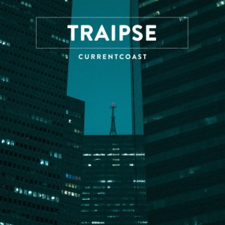 Traipse (currentcoast)