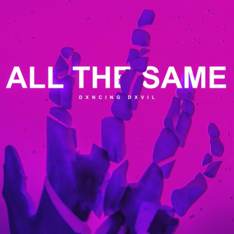 all the same | Boomplay Music