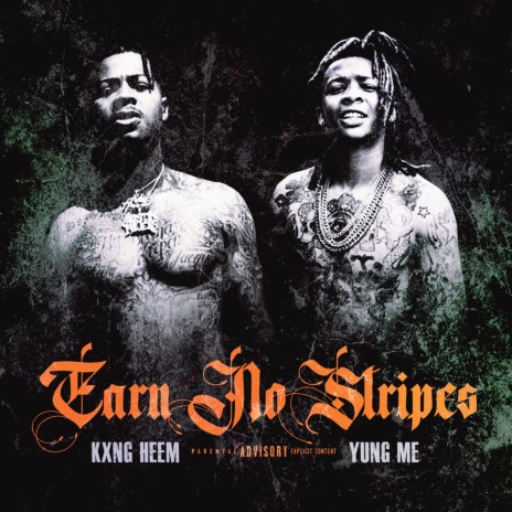 Earn No Stripes ft. Yung Me | Boomplay Music