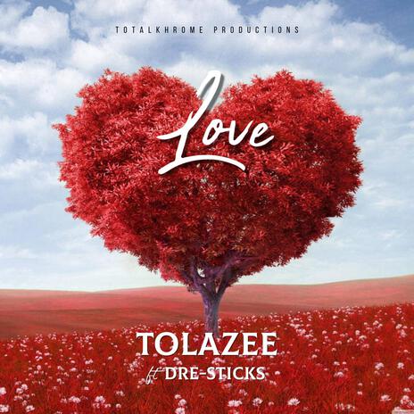 Love ft. Dre-Sticks | Boomplay Music