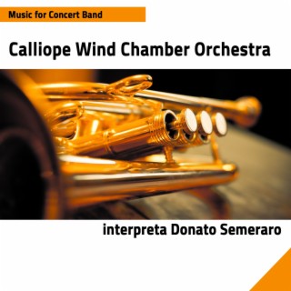 Calliope Wind Chamber Orchestra interpreta Donato Semeraro