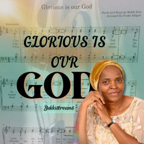 Glorious Is Our God | Boomplay Music