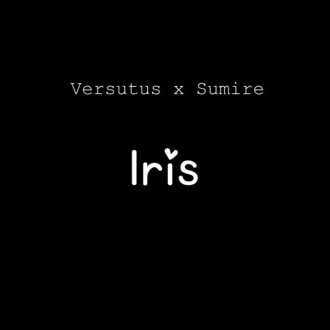Iris ft. Sumire
