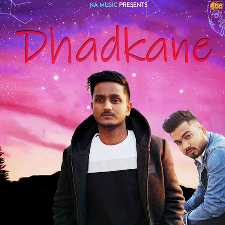 Dhadkane ft. AK Rajput & Karautiya Sahaab | Boomplay Music