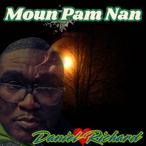 Moun Pam Nan | Boomplay Music