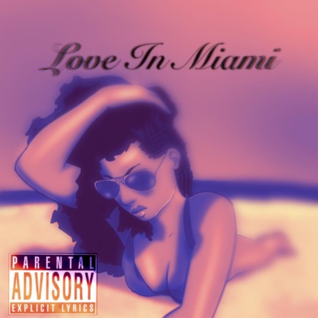 Love In Miami | Boomplay Music