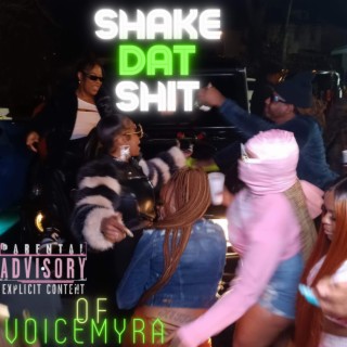 Shake Dat Shit