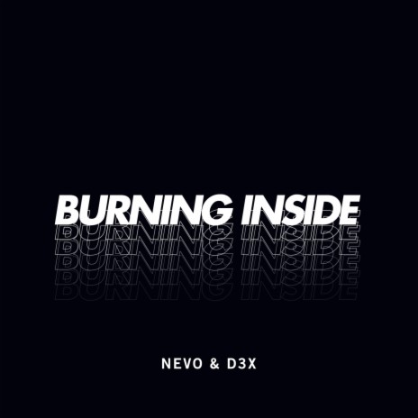 Burning Inside | Boomplay Music