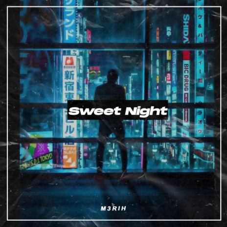 Sweet Night | Boomplay Music