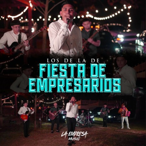 Fiesta De Empresarios (Live) | Boomplay Music