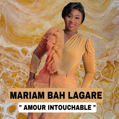 Mariam BA Lagaré - Amour Intouchable | Boomplay Music