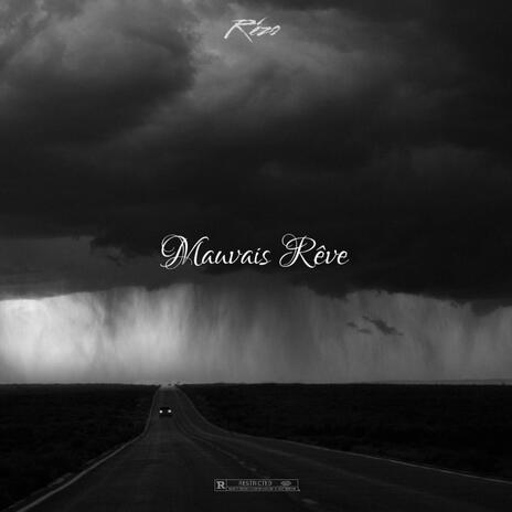 Mauvais rêve | Boomplay Music