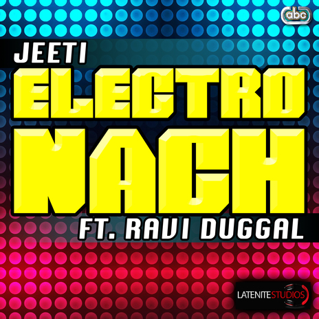 Electro Nach ft. Ravi Duggal | Boomplay Music