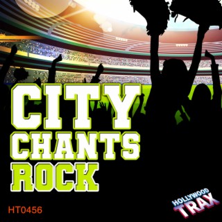 CITY CHANTS-ROCK