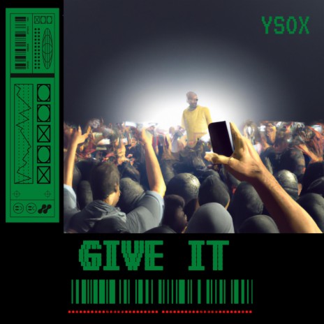 Give It | Boomplay Music
