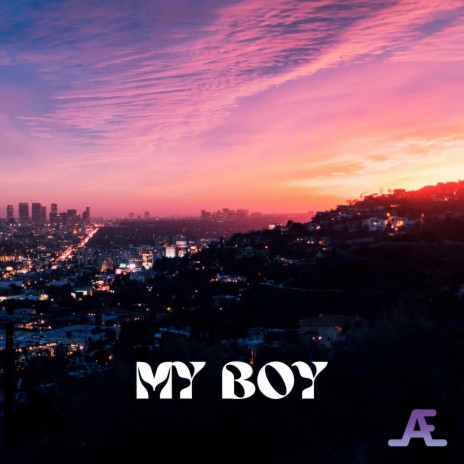 MY BOY | Boomplay Music