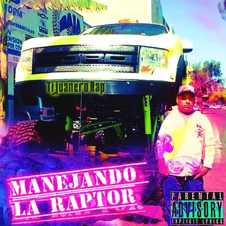 Manejando la raptor | Boomplay Music