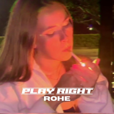 Play Right | Boomplay Music