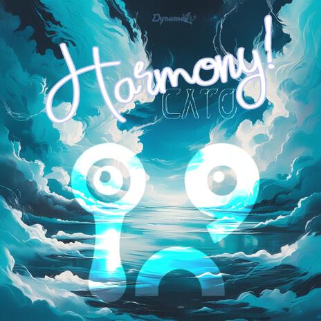 Harmony! | Boomplay Music