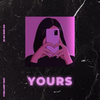 YOURS