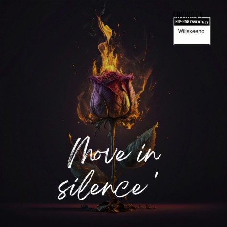 Move in silence | Boomplay Music