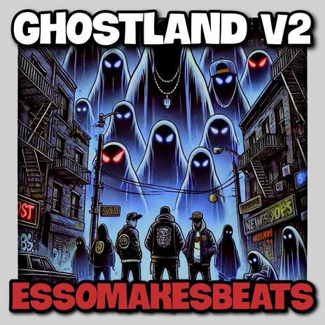 Ghostland V2 | Boomplay Music