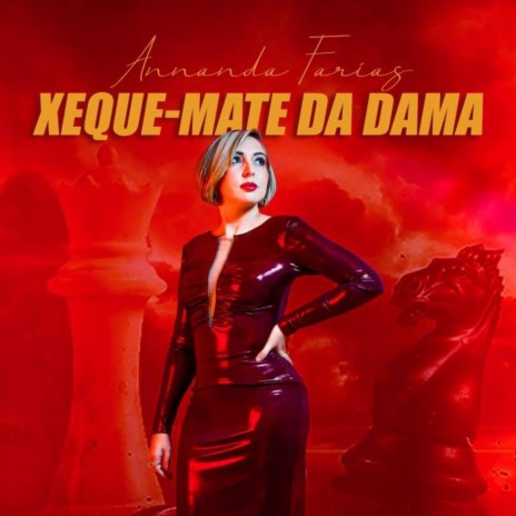 Xeque-Mate da Dama | Boomplay Music