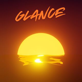 Glance