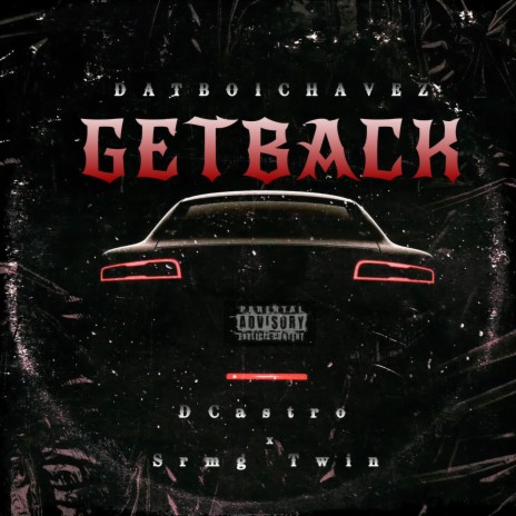 GetBack ft. D Castro & Srmg Twin | Boomplay Music