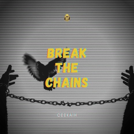 Break the Chains | Boomplay Music
