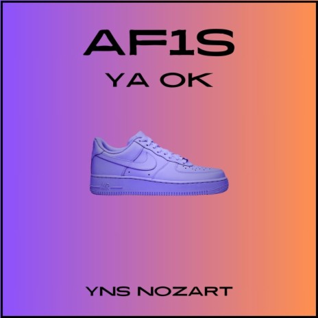 af1s/ya ok | Boomplay Music