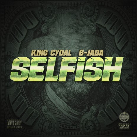 Selfish ft. King Cydal