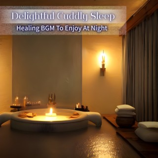 Healing BGM To Enjoy At Night