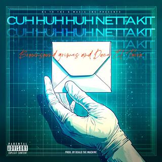 Cuh Huh Huh Netta Kit (Dealo the machine Remix)