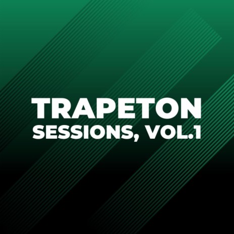 Trapeton sessions, vol. 1 | Boomplay Music