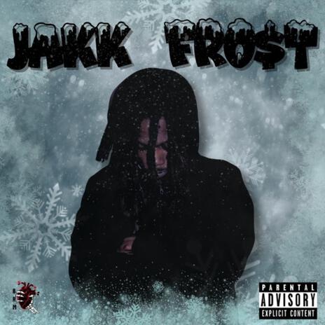 JAKK FRO$t | Boomplay Music