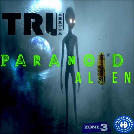 Paranoid Alien ft. TruShatta | Boomplay Music