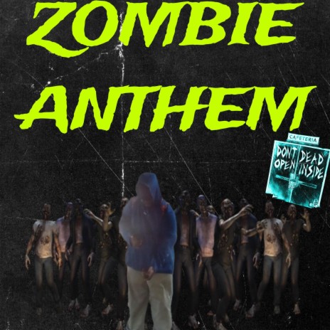 Zombie Anthem | Boomplay Music