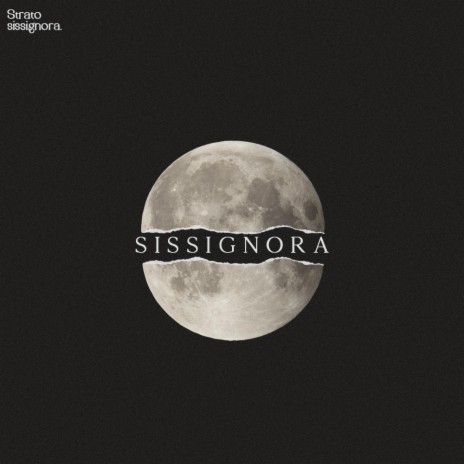 Sissignora ft. Baby In The Cosmo | Boomplay Music