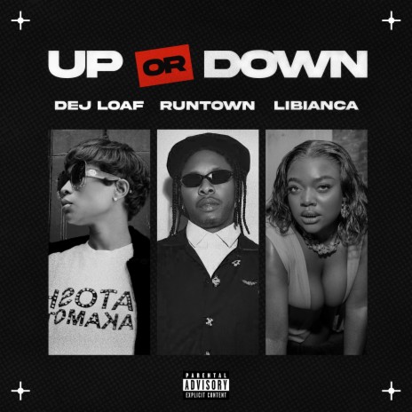 Up Or Down ft. Runtown & Libianca | Boomplay Music